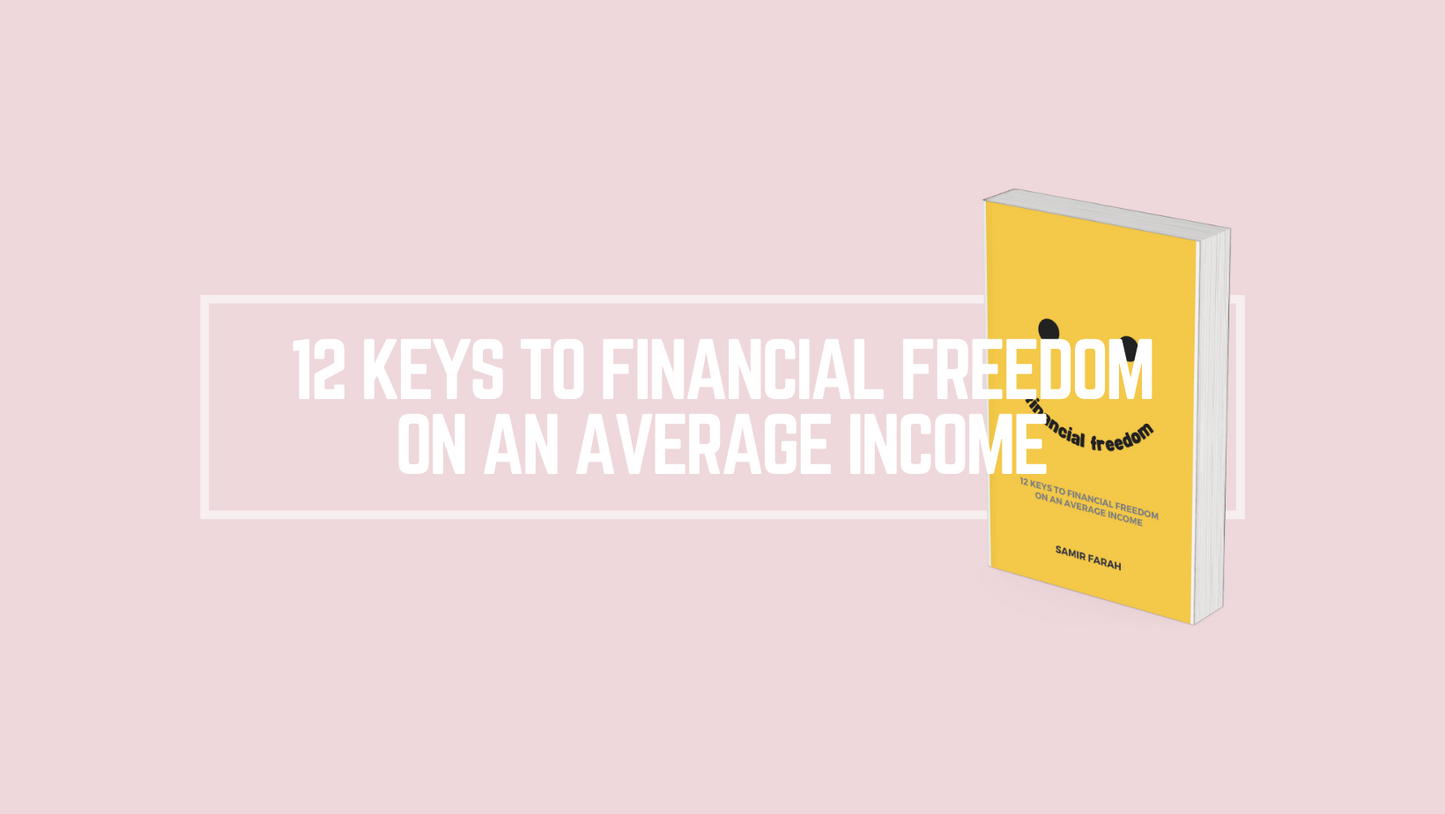 12 Keys to Financial Freedom on an Average Income