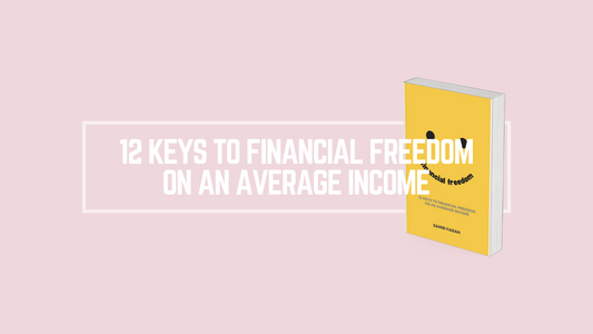 12 Keys to Financial Freedom on an Average Income